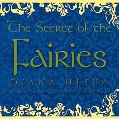 The Secret of the Fairies - Diana Hliva