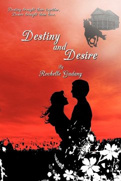 Destiny and Desire - Gadany, Rochelle