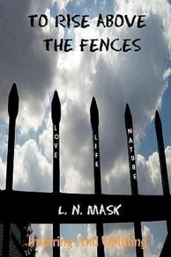 To Rise Above the Fences - Mask, L. N.