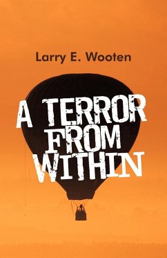 A Terror from Within - Larry E. Wooten, E. Wooten