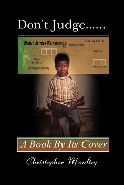 Don't Judge a Book by Its Cover - Moultry, Christopher Lamar