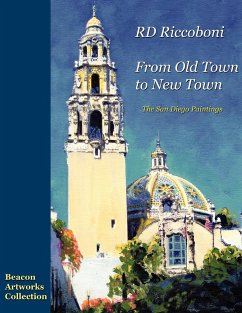 RD Riccoboni - From Old Town to New Town, San Diego Paintings - Riccoboni, Rd