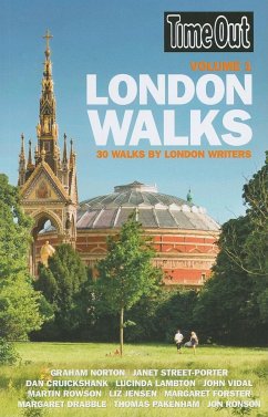 Time Out London Walks, Volume 1: 30 Walks by London Writers