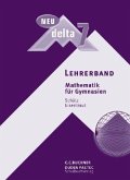 7. Jahrgangsstufe, Lehrerband / Delta, Ausgabe Bayern, Neubearbeitung