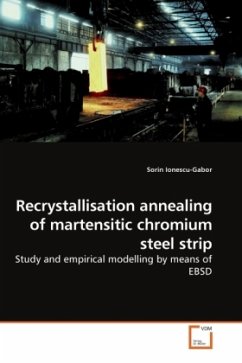 Recrystallisation annealing of martensitic chromium steel strip - Ionescu-Gabor, Sorin