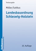 Landesbauordnung (LBO) Schleswig-Holstein 2010 mit Kurzkommentierung