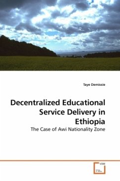 Decentralized Educational Service Delivery in Ethiopia - Demissie, Taye