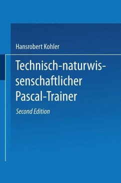 Technisch-naturwissenschaftlicher Pascal-Trainer - Kohler, Hansrobert