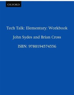 Tech Talk. Elementary. Workbook - Sydes, John; Cross, Brian