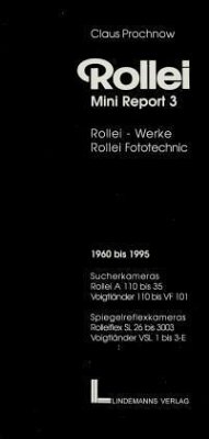 Rollei-Werke, Rollei Fototechnic / Rollei Mini Report 3