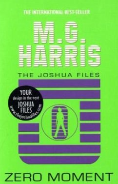 The Joshua Files - Zero Moment - Harris, Maria G.