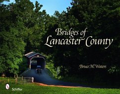 Bridges of Lancaster County - Waters, Bruce M.