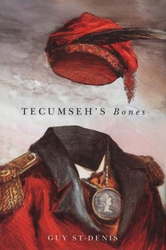 Tecumseh's Bones - St-Denis, Guy