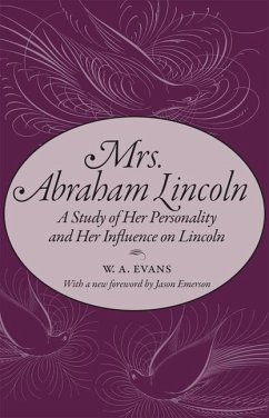 Mrs. Abraham Lincoln - Evans, W A