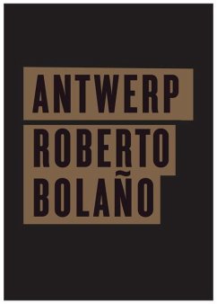 Antwerp - Bolaño, Roberto