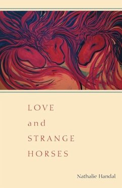 Love and Strange Horses - Handal, Nathalie