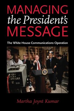 Managing the President's Message - Kumar, Martha Joynt