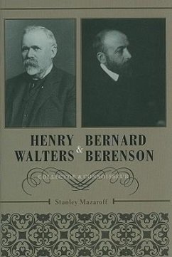 Henry Walters and Bernard Berenson - Mazaroff, Stanley