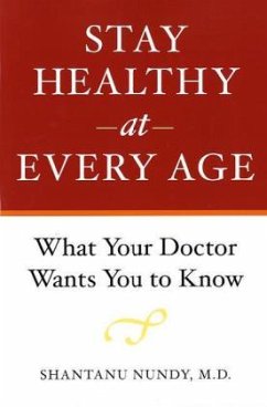 Stay Healthy at Every Age - Nundy, Shantanu