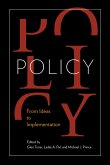 Policy: From Ideas to Implementation, in Honour of Professor G. Bruce Doern