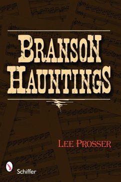 Branson Hauntings - Prosser, Lee