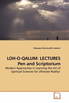 LOH-O-QALUM: LECTURES Pen and Scriptorium - Azeemi, Khawaja Shamsuddin