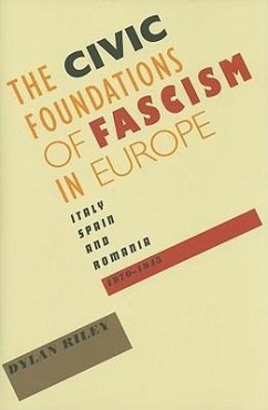Civic Foundations of Fascism in Europe - Riley, Dylan
