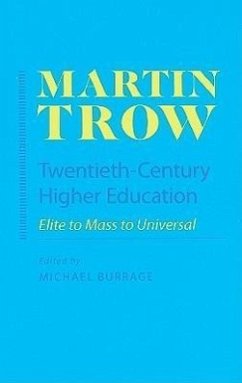 Twentieth-Century Higher Education - Trow, Martin