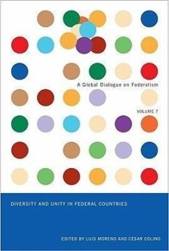 Diversity and Unity in Federal Countries - Moreno, Luis; Colino, Cesar