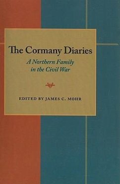 The Cormany Diaries: A Northern Family in the Civil War