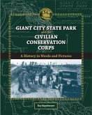 Giant City State Park and the Civilian Conservation Corps: A History in Words and Pictures