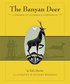 The Banyan Deer: A Parable of Courage & Compassion