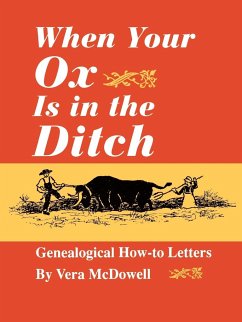 When Your Ox Is in the Ditch. Genealogical How-To Letters