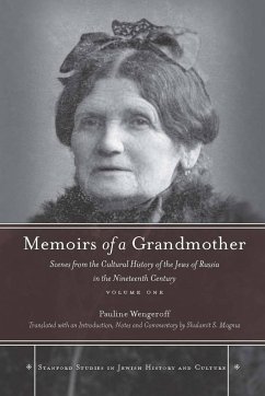 Memoirs of a Grandmother - Wengeroff, Pauline