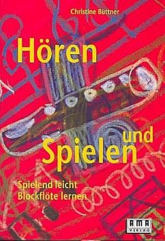 Cover Hören und spielen Spielend leicht Blockflöte lernen