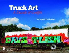 Truck Art: A Decade of Graffiti - Lange, Tod