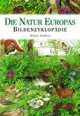 Die Natur Europas - Bildenzyklopädie
