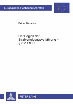 Der Beginn der Strafverfolgungsverjährung § 78a StGB - Nazarian, Esther