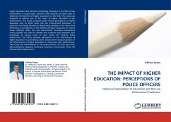 THE IMPACT OF HIGHER EDUCATION: PERCEPTIONS OF POLICE OFFICERS