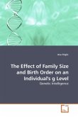 The Effect of Family Size and Birth Order on an Individual's g Level
