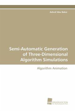 Semi-Automatic Generation of Three-Dimensional Algorithm Simulations - Baker, Ashraf Abu