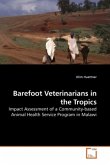 Barefoot Veterinarians in the Tropics