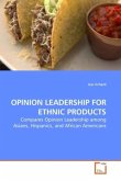 OPINION LEADERSHIP FOR ETHNIC PRODUCTS
