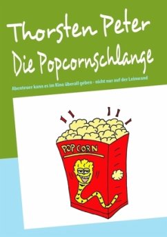 Die Popcornschlange - Peter, Thorsten