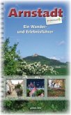 Arnstadt - Ein Wander- und Erlebnisführer