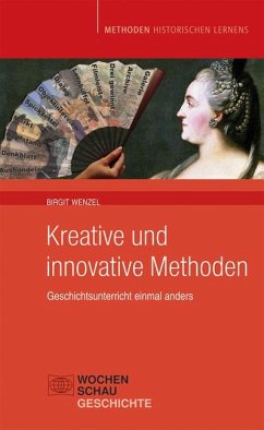 Kreative und innovative Methoden - Wenzel, Birgit