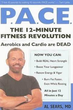 P.A.C.E.: The 12-Minute Fitness Revolution - Sears, Al