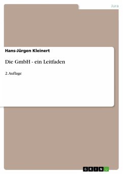 Die GmbH - ein Leitfaden - Kleinert, Hans-Jürgen