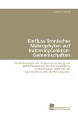 Einfluss limnischer Makrophyten auf Bakterioplankton-Gemeinschaften