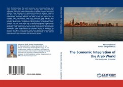 The Economic Integration of the Arab World - Elafif, Mohamed;Gangopadhyay, Partha